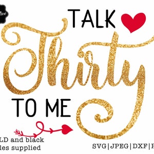 Download Svg Files For Cricut Dirty 30 Svg 30th Birthday Svg File Etsy