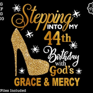 Tritt in meinen 44. Geburtstag mit Göttern Grace svg, wie ein Boss svg, 44. Geburtstag svg, 44 svg, 44 und fabelhaft svg, religiöse Geburtstag svg