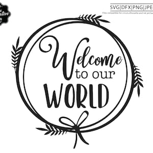 welcome to the world svg,new born baby svg files for cricut, onesie designs svg, onesie cut out, onesie for girls svg, boy onesie svg
