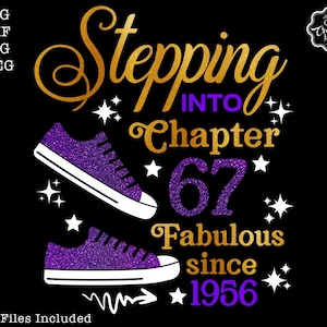 Chapter 67 fabulous since 1956 svg, 67th birthday svg, SVG, Grandma birthday svg, 67 and fabulous svg, 67 png, 67 birthday svg, 67 png, 1956