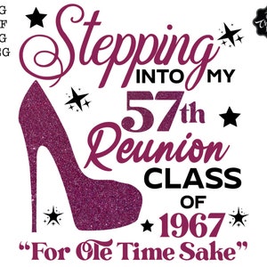 57th Reunion, Class of 1967, 57th Reunion svg, Class Reunion svg, Highschool Reunion svg, Reunion party shirt svg, 57th College reunion svg