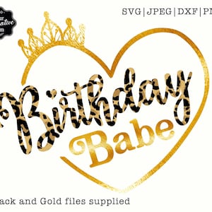 Birthday Babe SVG, Birthday Girl svg, Birthday Queen SVG, birthday crown svg,crown birthday svg,Its My Birthday svg,queen birthday svg file