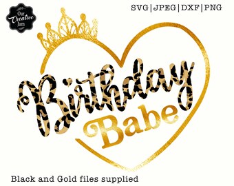Verjaardag Babe SVG, verjaardag meisje svg, verjaardag koningin SVG, verjaardag kroon svg, kroon verjaardag svg, Its My Birthday svg, koningin verjaardag svg-bestand