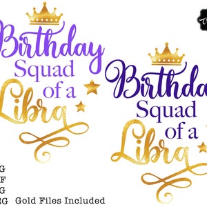 Custom File, Birthday Squad of a Libra SVG, Libra Birthday SVG