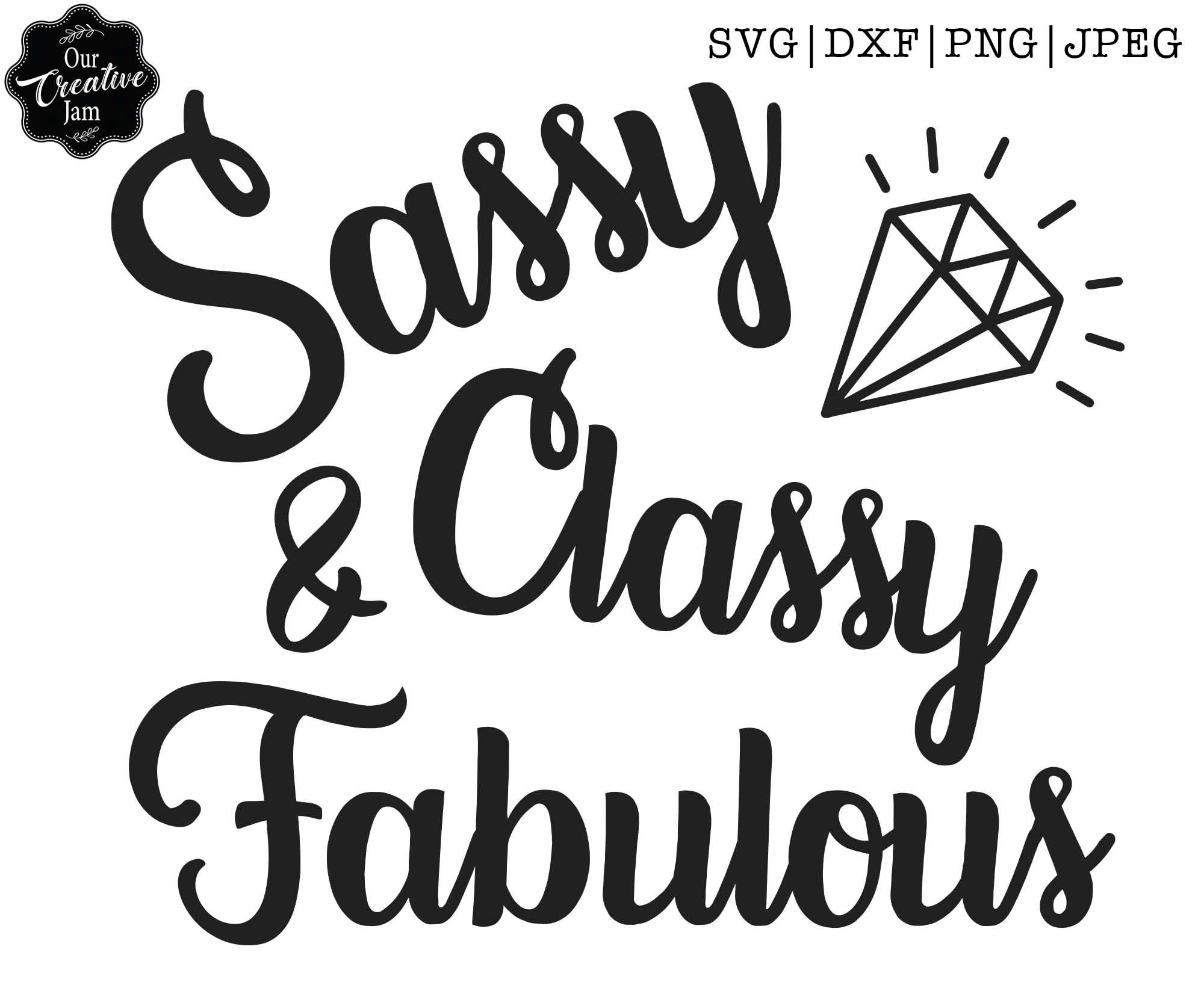 Sassy Classy Y Fabuloso Svg Sassy Y Fabuloso Svg Sassy Y Con Etsy