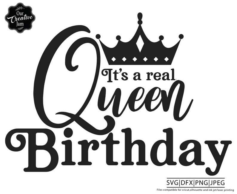 Download Its a real queen birthday svg Birthday Queen svg birthday ...