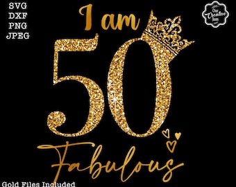 50 and fabulous svg, 50 and fab svg, 50th birthday svg for women, 50th birthday svg, 50 years old svg, fifty birthday svg, fabulous 50 svg