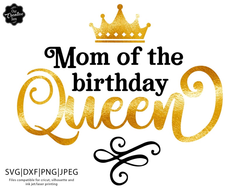 Free Free The Birthday Queen Svg 760 SVG PNG EPS DXF File