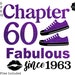 Chapter 60 Fabulous Since 1963 Svg, 60th Birthday Svg, Chapter 60 Svg ...