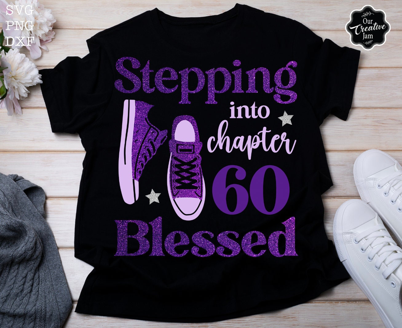 Stepping Into Chapter 60 Blessed Svg, 60th Birthday Svg, Chapter 60 Svg ...