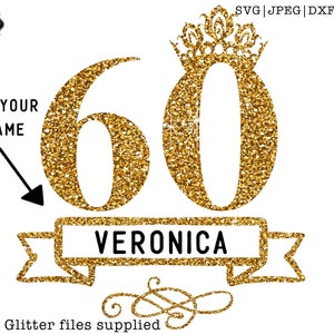 Custom name svg, personalised birthday svg, 60th birthday svg for women, 60th birthday svg, 60 years old svg, sixty birthday svg, Crown svg image 1