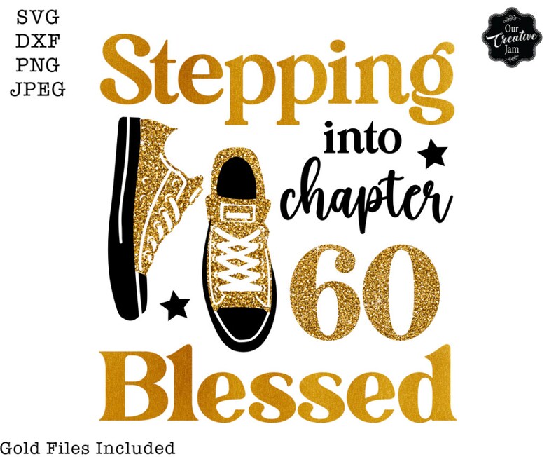 Stepping Into Chapter 60 Blessed Svg, 60th Birthday Svg, Chapter 60 Svg ...