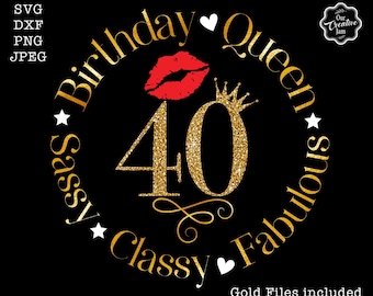 40 and fabulous svg, fabulous at 40 svg, 40 and fab svg, 40th birthday svg for women, 40th birthday svg,40 years old svg,forty birthday svg,