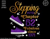 Stepping Into Chapter 52 SVG, 52nd Birthday Svg, 52 Birthday