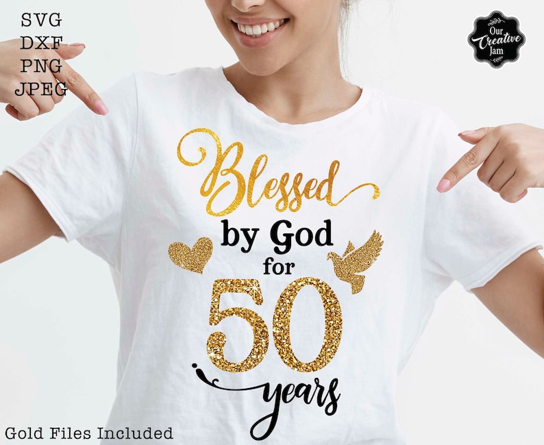 May include: A white t-shirt with a gold glitter design that says "Blessed by God for 50 years".