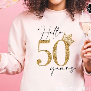 hello 50 svg, fifty svg, 50th birthday svg for women, 50th birthday svg, 50 years old svg, fifty birthday svg, fabulous 50 svg, 50 svg, image 6