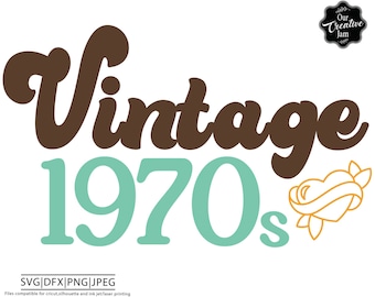 vintage 1970s svg, vintage 1970 svg, 1970 svg, 50th birthday svg, vintage birthday svg, retro birthday svg, 50th birthday gift for woman svg