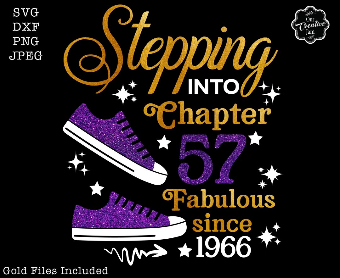 Chapter 57 Fabulous Since 1966 Svg, 57and Fabulous Svg, 57 and Fab Svg ...