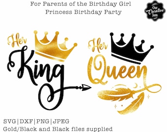 Her King svg, Her Queen svg, king and queen svg, birthday princess svg bundle, birthday princess svg, princess party svg,royal svg,crown svg