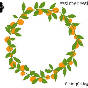 Orange wreath svg, summer wreath svg, leaf wreath svg,cute wreath svg,orange svg, loranges svg,citrus svg,green wreath svg,rustic wreath svg
