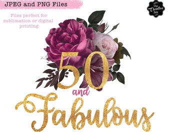 50 e favoloso PNG, 50 compleanno PNG, 50 ° compleanno PNG, 50 ° compleanno download digitale, favolosi regali 50, bel design sublimazione