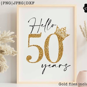 hello 50 svg, fifty svg, 50th birthday svg for women, 50th birthday svg, 50 years old svg, fifty birthday svg, fabulous 50 svg, 50 svg, image 2