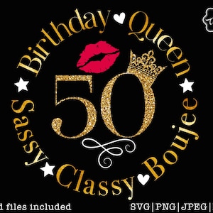 50th svg, 50 and fab svg, 50th birthday svg for women, 50th birthday svg, 50 years old svg, fifty birthday svg, fabulous 50 svg, boujee svg