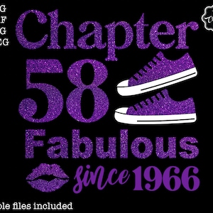 Chapter 58 fabulous since 1966 svg, 58th birthday svg, Chapter 58 svg, Cricut chapter 58 svg, 1966 svg, 58 and fabulous svg, Chapter 58 png