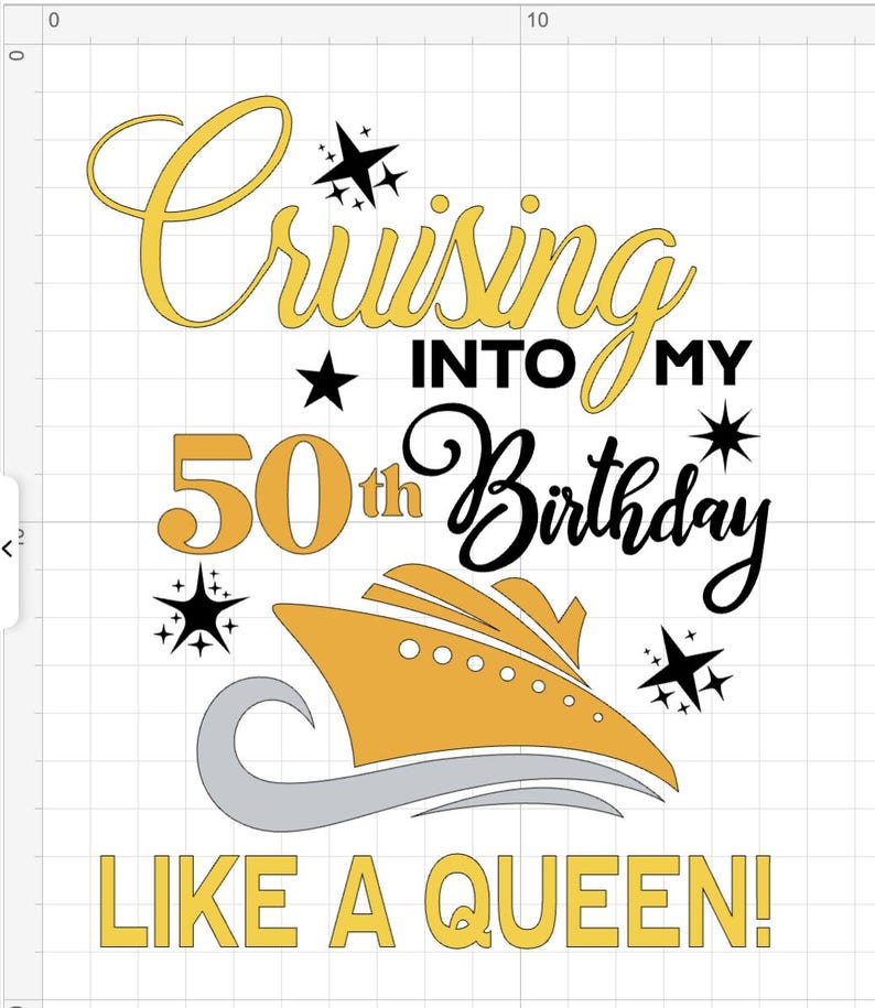 Pode incluir: Design gr&aacute;fico com o texto "Cruising into my 50th Birthday Like a Queen!" em dourado e preto, com uma ilustra&ccedil;&atilde;o de navio de cruzeiro e estrelas. Perfeito para uma festa de anivers&aacute;rio.