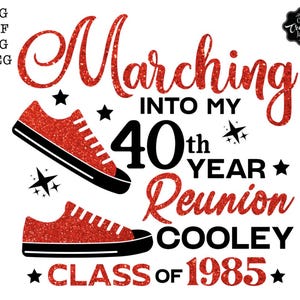 Custom, Reunion, Class of 1985, 40th reunion svg, reunion svg, class reunion svg, 40 reunion svg, reunion sublimation, reunion png