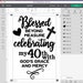 40th Birthday Svg for Women, Blessed Birthday Svg, Blessed Svg With ...