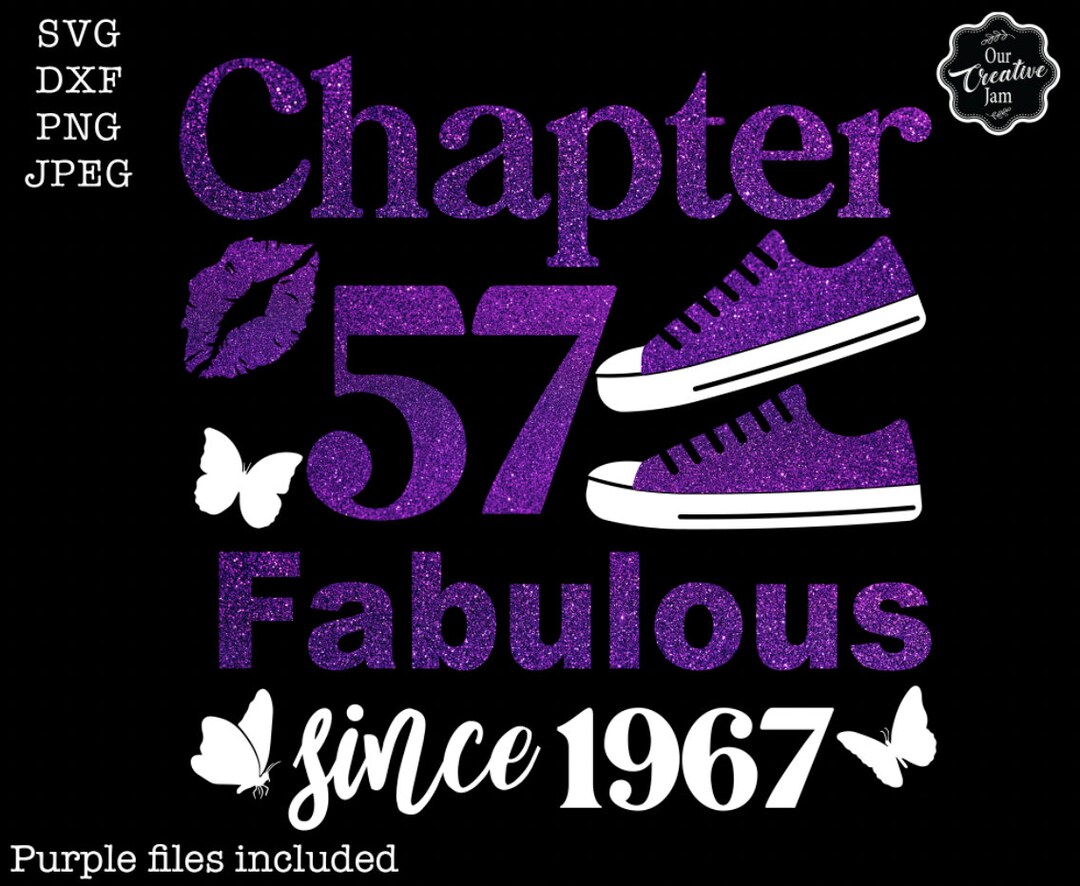 Chapter 57 Fabulous Since 1967 Svg, 57th Birthday Svg, Chapter 57 Svg ...