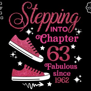 Chapter 63 fabulous since 1963 svg, 63 birthday svg, 63 svg, 63 svg for Cricut, 63 and fabulous svg, 63 sublimation, 63rd png, 1963 svg
