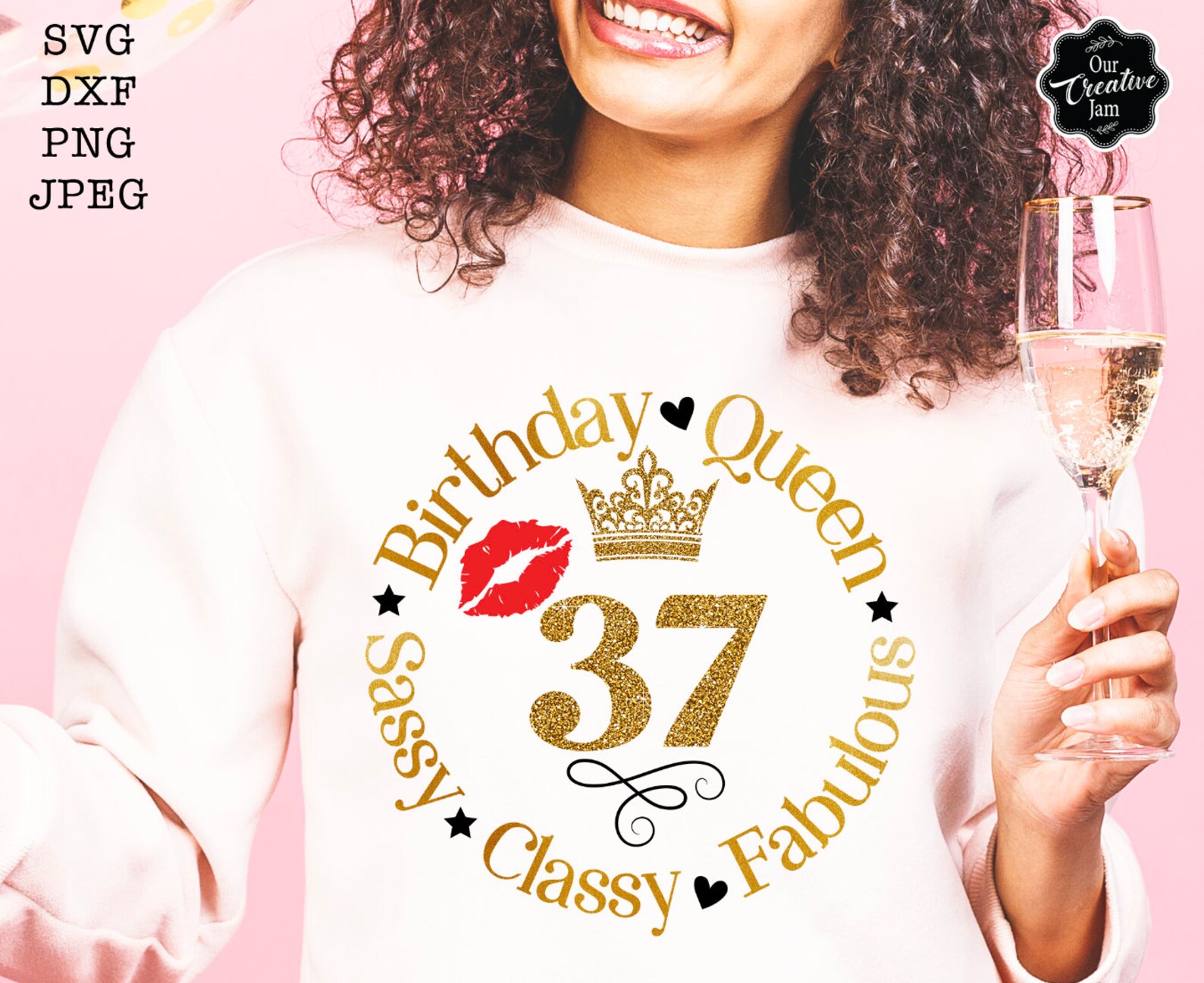 37 Sassy Classy Fabulous Svg, 37th Birthday Svg, 37th Birthday Png ...