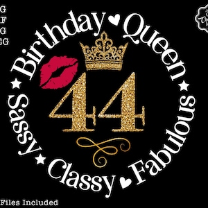 44 sassy classy fabuloso svg, 44th birthday svg, 44th birthday png, 44th birthday gift for women, 44years svg, 44 years, 44 svg, 44th