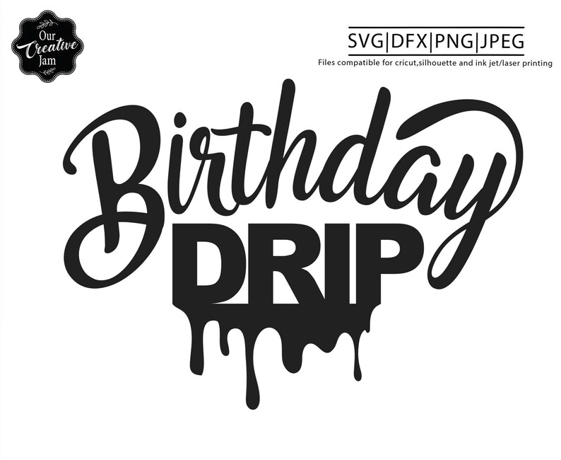 Download Birthday Drip svg Drip squad svg drip svg cricut drip drip | Etsy