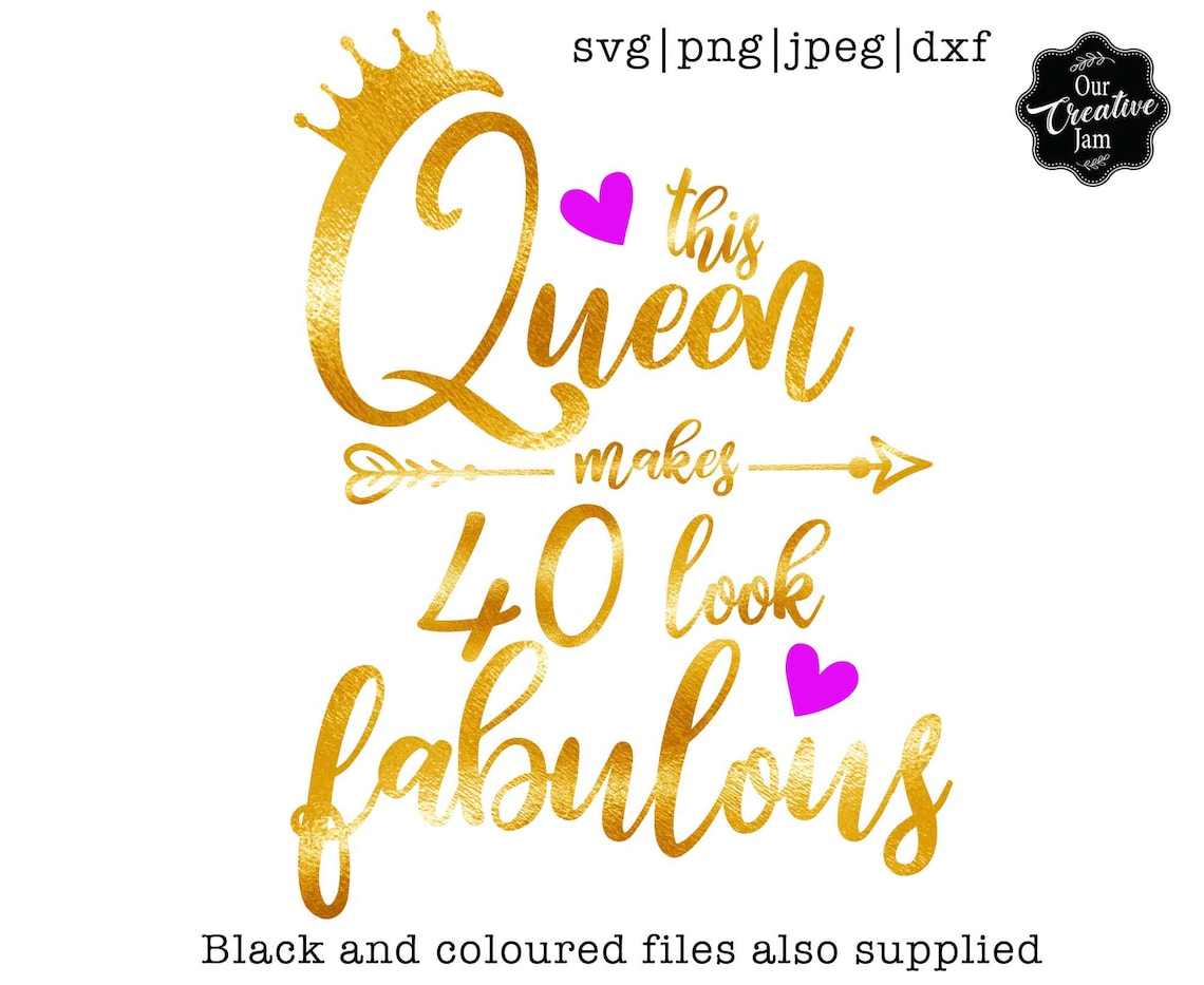 this queen makes 40 look fabulous