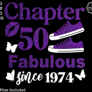 Chapter 50 Fabulous Since 1974 Svg, 50th Birthday Svg, Chapter 50 Svg