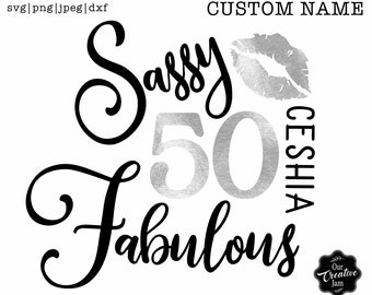 50 and fabulous svg, 50 and fab svg, 50th birthday svg for women, 50th birthday svg, 50 years old svg, fifty birthday svg, fabulous 50 svg