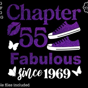 May include: Purple glitter graphic design with the text "Chapter 55 Fabulous since 1969" with two white butterflies and a purple glitter lip print.