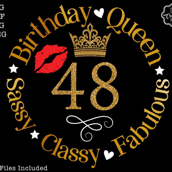 48 sassy classy fabulous svg, 48th birthday svg, 48th birthday png, 48th birthday gift for women, 48years svg, 48 years old, 48 svg, 48png