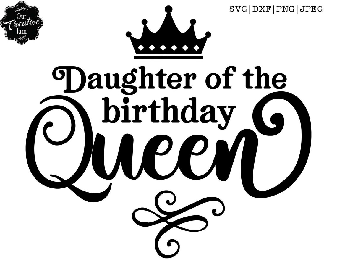 Son of the Birthday Queen Svg Daughter of the Birthday Queen - Etsy
