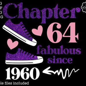 第 64 章 1960 年以来の素晴らしい svg、64 歳の誕生日 svg、第 64 章 svg、おばあちゃんの誕生日 svg、1960 svg、64 と素晴らしい svg、64 cricut ファイル