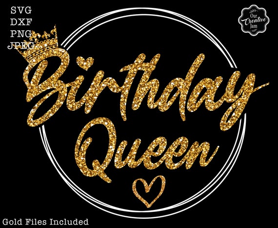 birthday queen png files for sublimation, birthday girl, birthday queen png, birthday queen svg, birthday queen heart svg, birthday lady svg