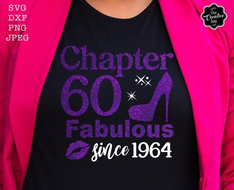 Chapter 60 Fabulous Since 1964 Svg, 60th Birthday Svg, Chapter 60 Svg ...