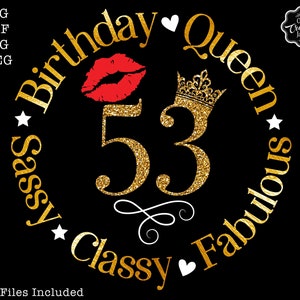 53 and fabulous svg, 53 and fab svg, 53th birthday svg for women, 53th birthday svg, 53 years old svg, fifty three svg, fabulous 53 svg