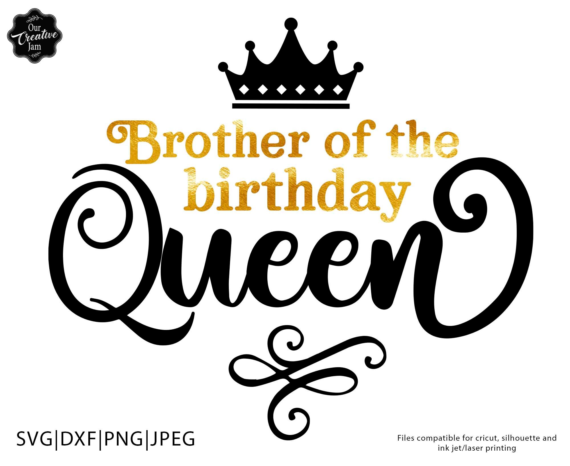 Download Brother Of The Birthday Queen Svg Birthday Queen Svg Etsy