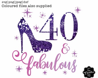 40 y fabuloso svg, fabuloso en 40 svg, 40 y fab svg, 40 cumpleaños svg para las mujeres, 40 cumpleaños svg, 40 años de edad svg, cuarenta svg cumpleaños,