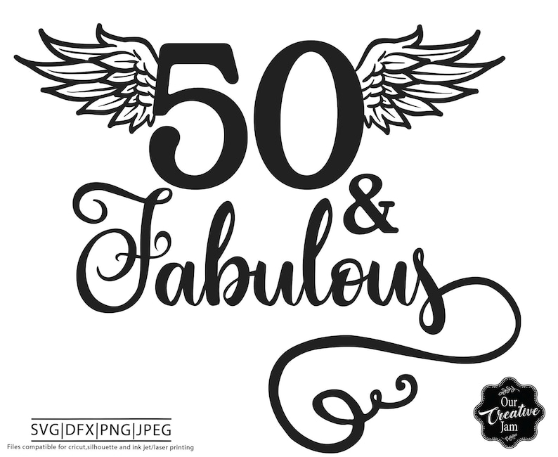 Download 50 and fabulous svg 50 and fab svg 50th birthday svg for ...