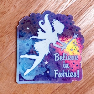 Believe in Fairies Fairy Magical Rainbow Holographic Pixie Vinyl Holographic Waterproof Window Car Sticker Iridescent Tinkerbell